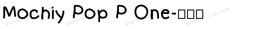 Mochiy Pop P One字体转换
